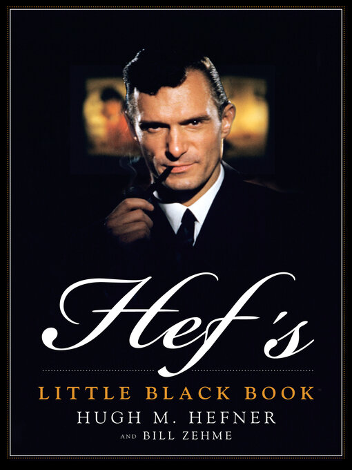 Title details for Hef's Little Black Book by Hugh M. Hefner - Available